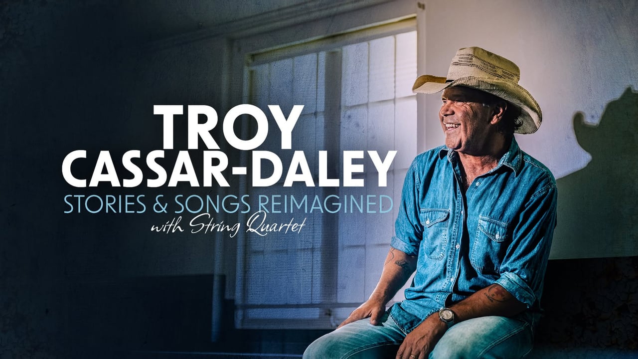Troy Cassar-Daley - Stories and Songs Reimagined - performed with a string quartet