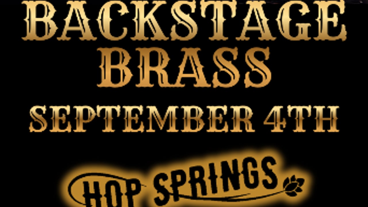 Backstage Brass at Hop Springs