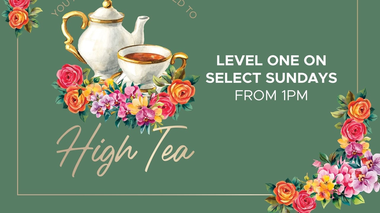 High Tea at Level One Bar 💐