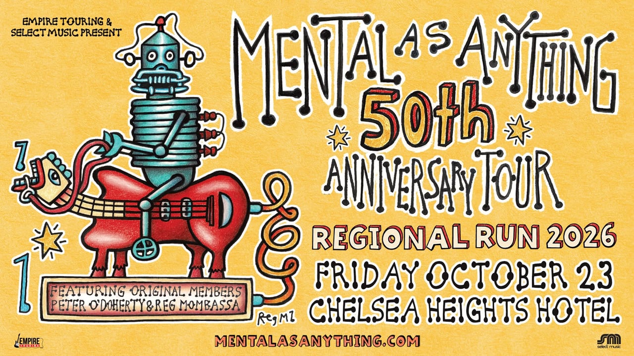 Mental As Anything - 50th Anniversary Regional Run | Chelsea Heights VIC