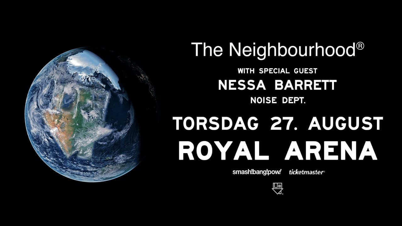 The Neighbourhood (US) i Royal Arena | THE WOURLD TOUR