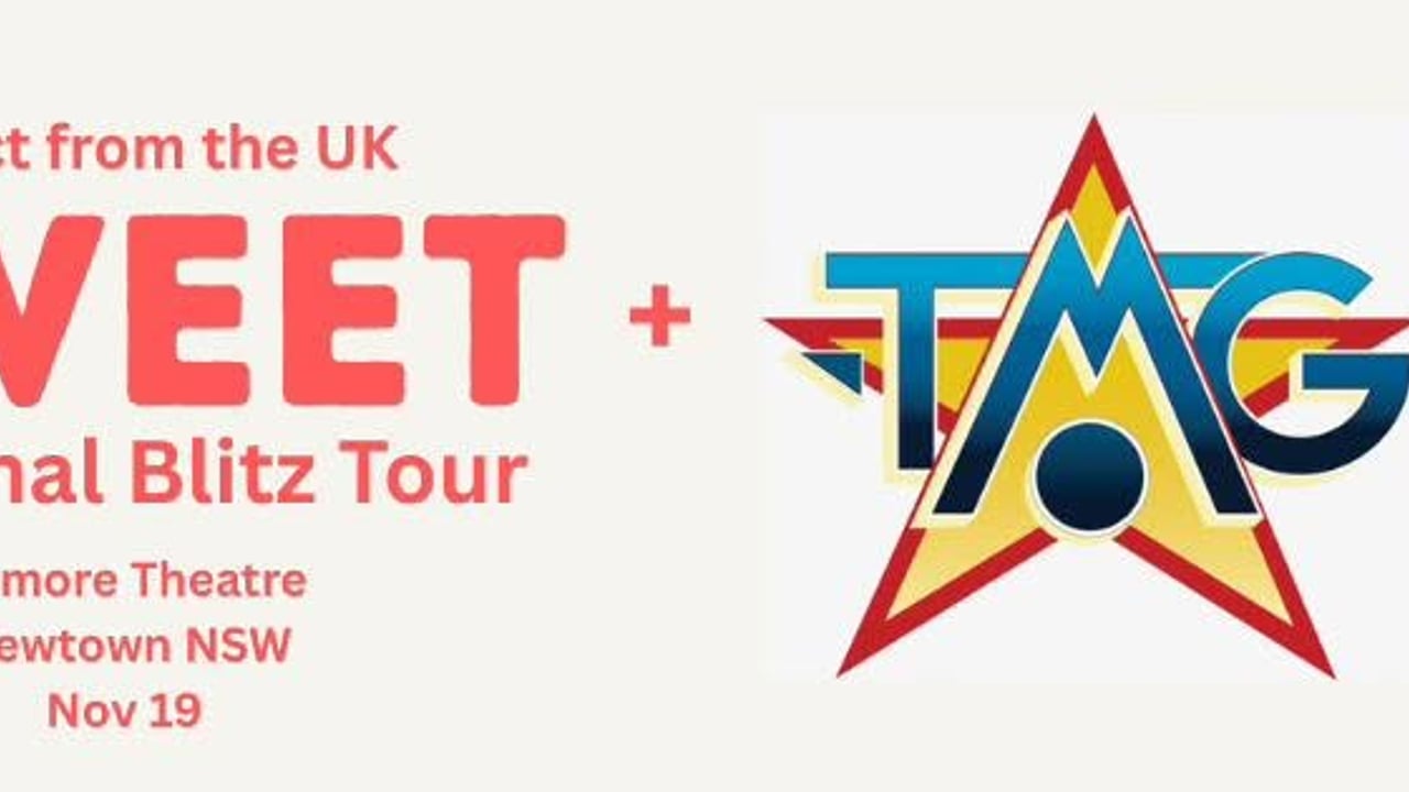 SWEET The Final Blitz Tour + TMG + Starcrazy
