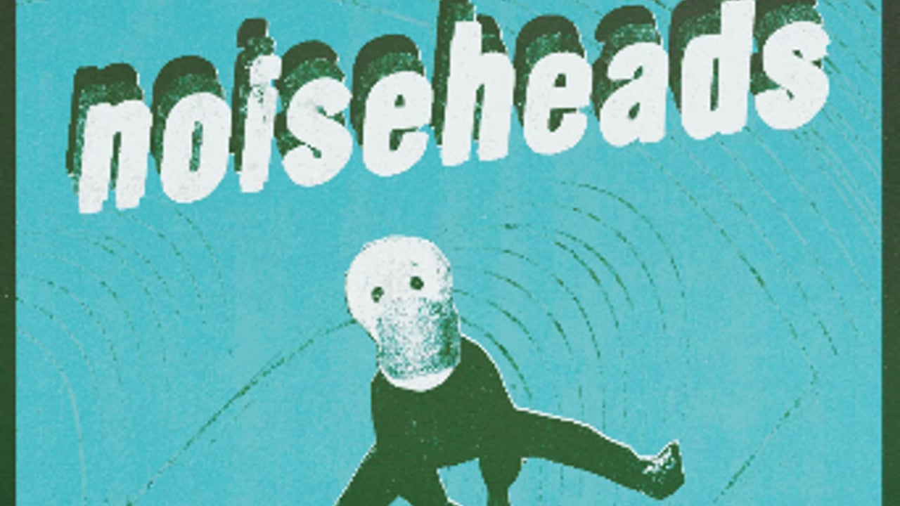 Noiseheads, Drug of Choice, The Fry Street Freaks