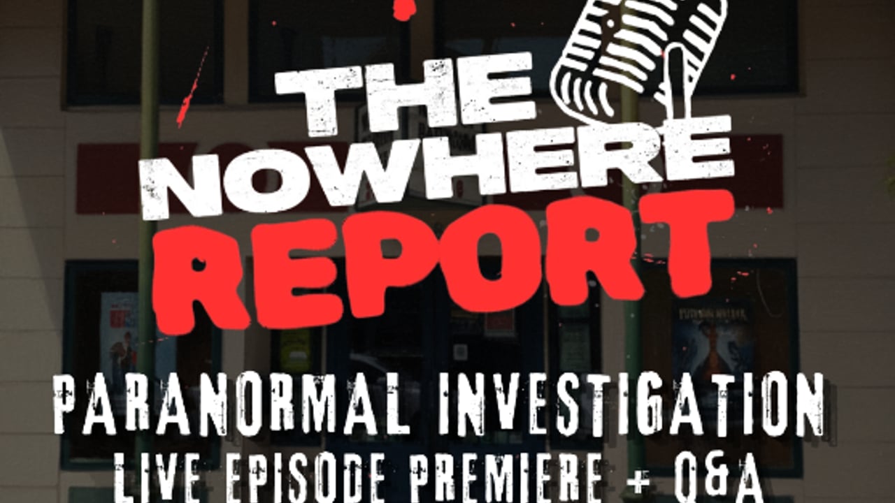 Ghosts of The Crescent: A Nowhere Report Episode Premiere