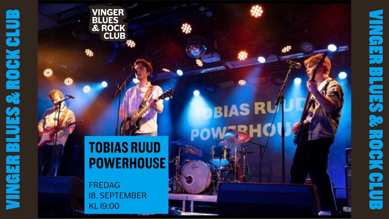 TOBIAS RUUD POWERHOUSE // MARKENSBLUES // VBRC