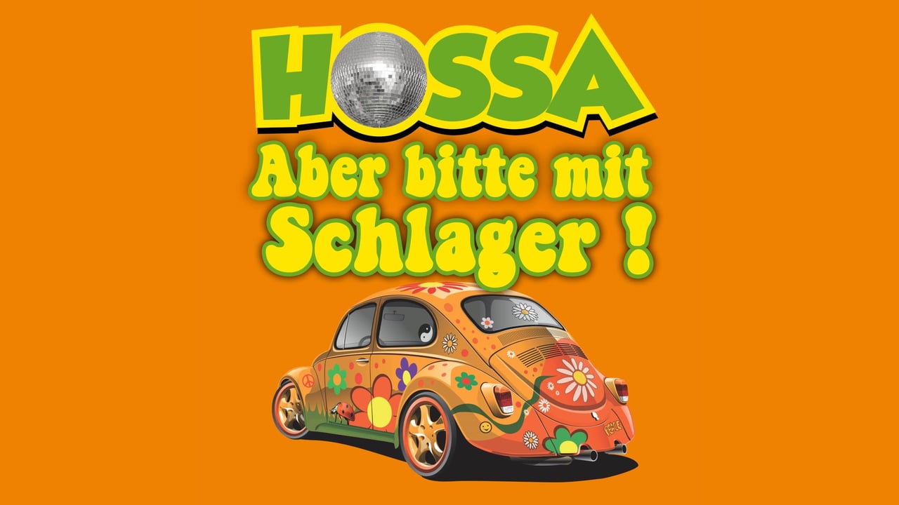 HOSSA - Aber bitte mit Schlager! (Die FRITZ-Schlagernacht)
