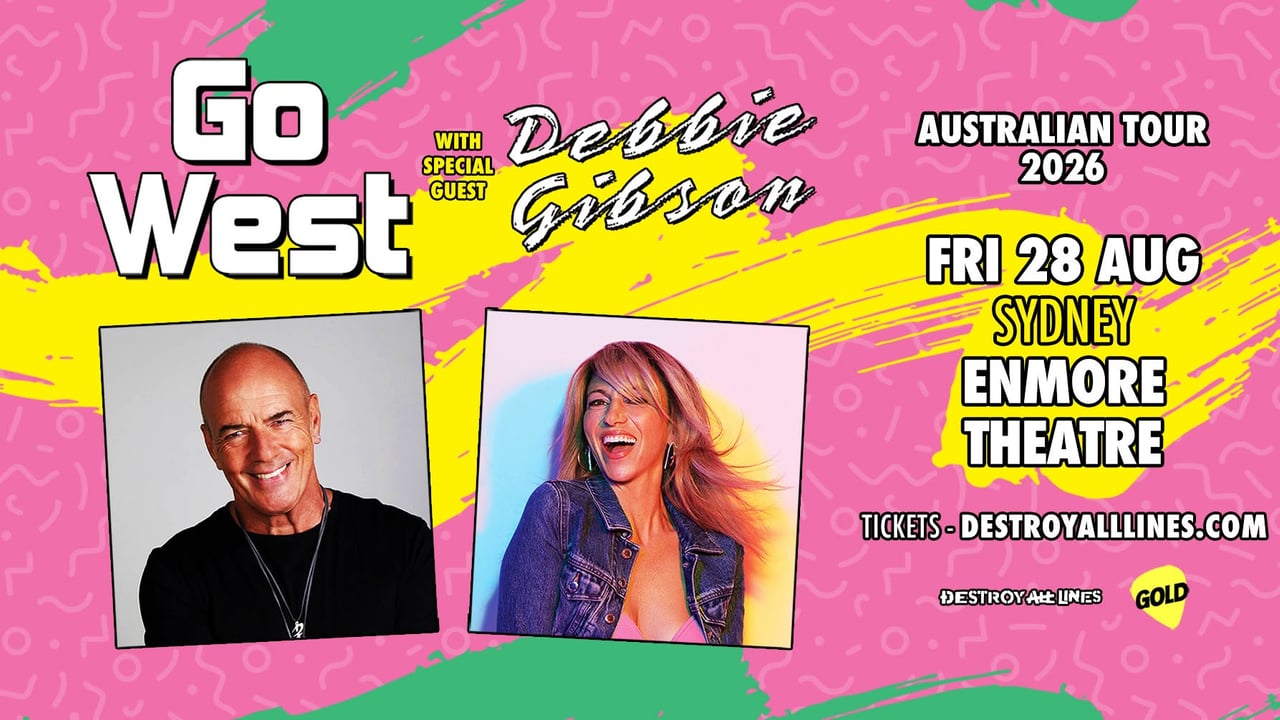 Go West // Sydney // Australian Tour // W special guest Debbie Gibson // Enmore Theatre // Lic AA