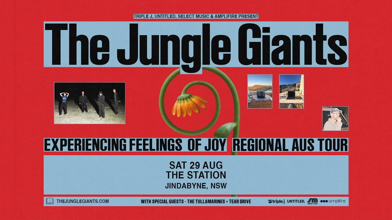 The Jungle Giants - Experiencing Feelings of Joy Tour - Jindabyne
