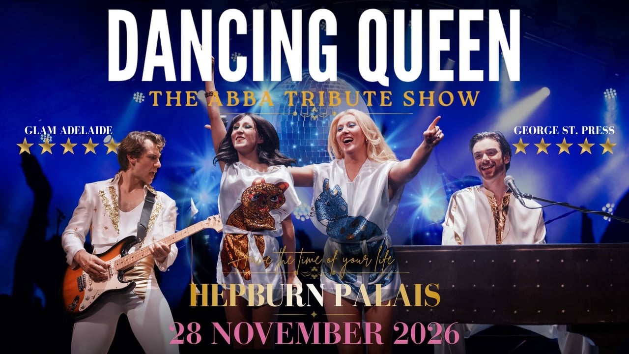 Dancing Queen The ABBA Tribute Show @ Hepburn Palais