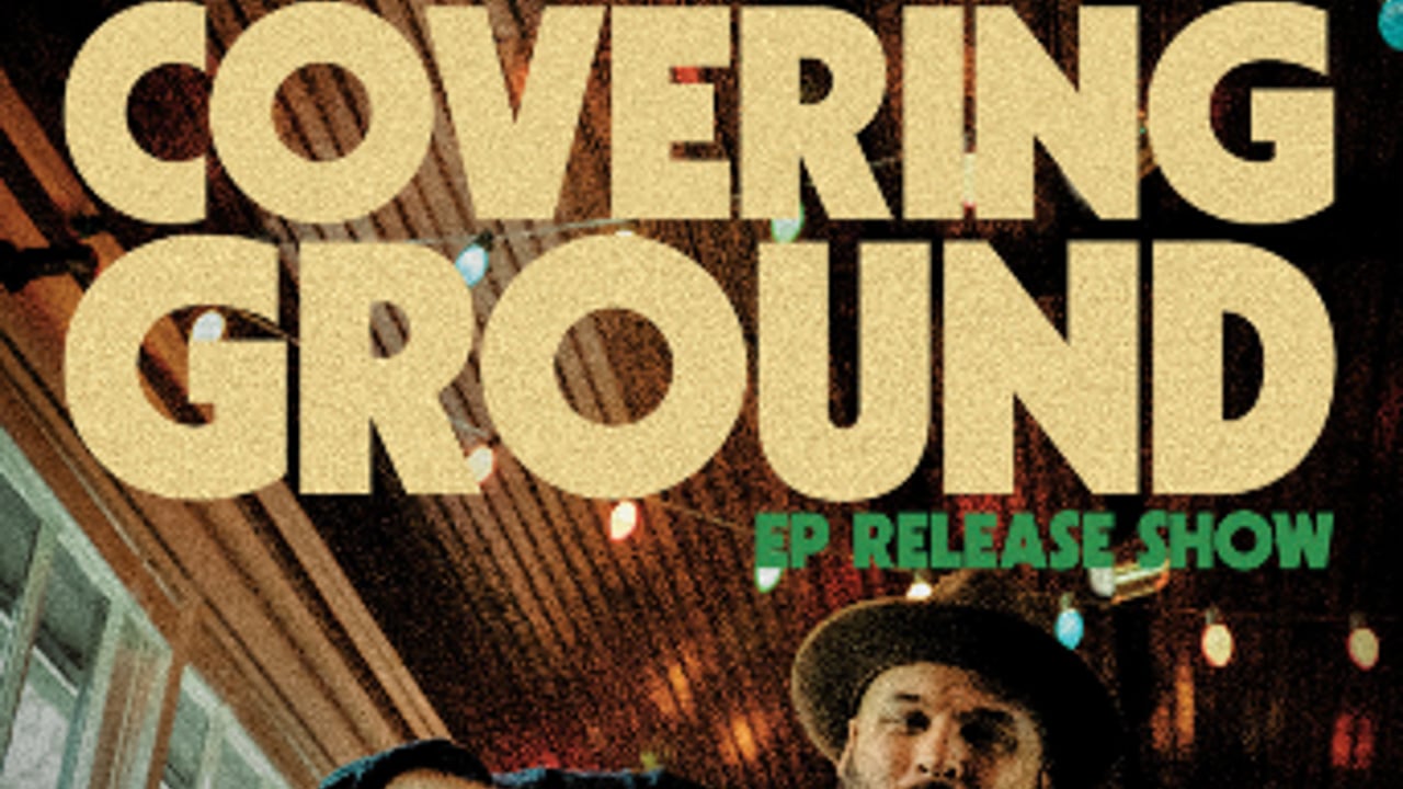 Dan Wilson - Covering Ground EP Release Show with special guest John Cooper Albright