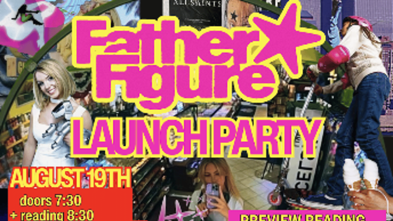 FATHER FIGURE LAUNCH PARTY