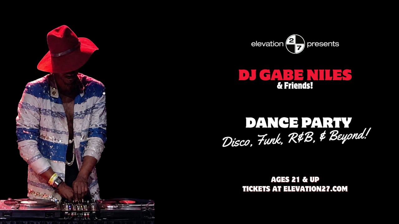 DJ Gabe Niles 250th Dance Party: Disco & Beyond (Ages 21 & Up)