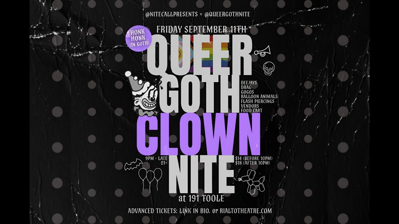Queer Goth 'Clown' Nite @ 191 Toole