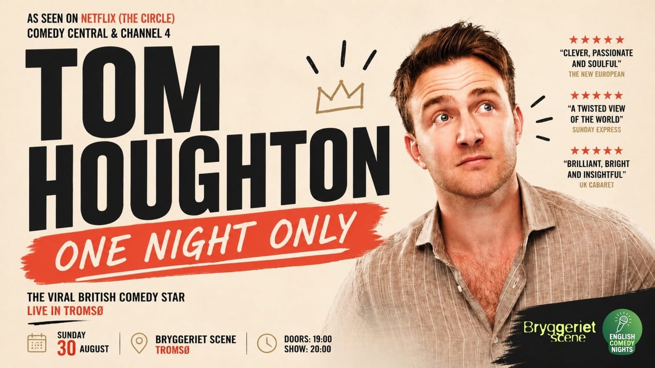 Tom Houghton – One Night Only - Live English Stand-Up Comedy in Tromsø