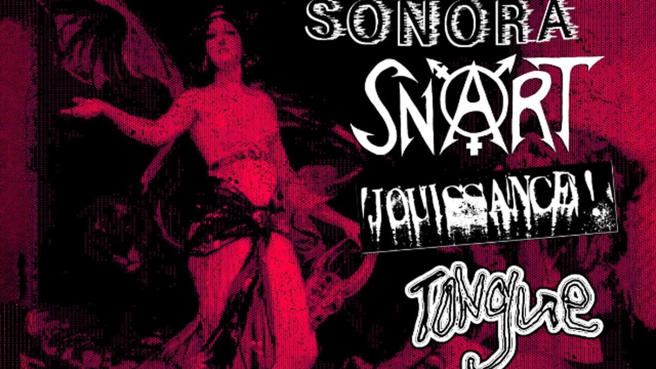 Sonora, Snart, Jounissance, Tounge