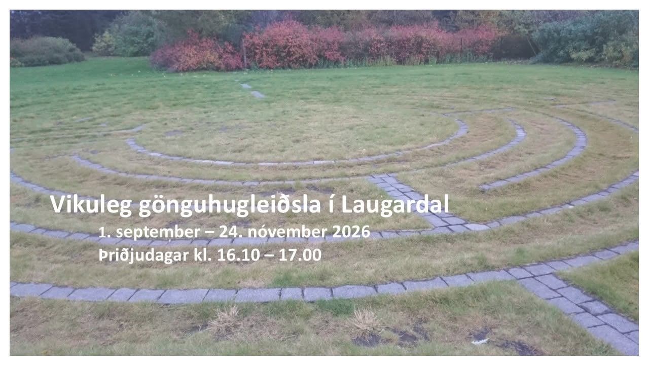 Gönguhugleiðsla - vikulega í sept. - nóv.