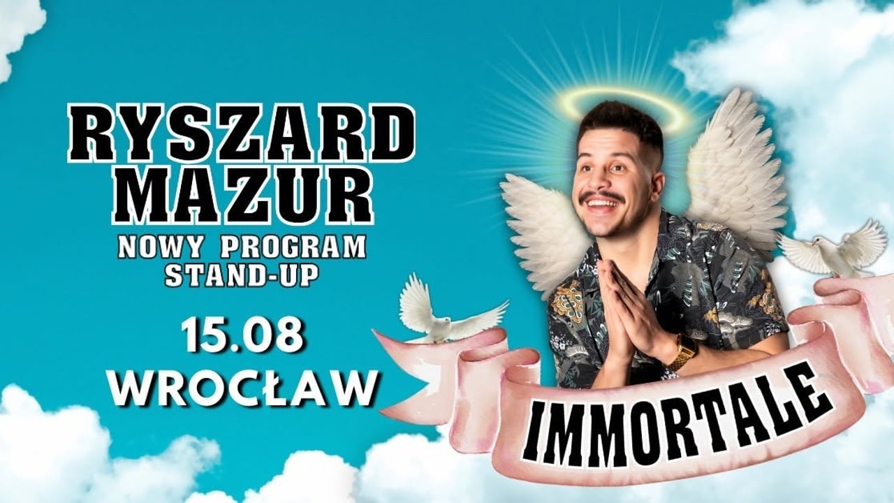 Wrocław! Nowy Program Ryszard Mazur: "Immortale"