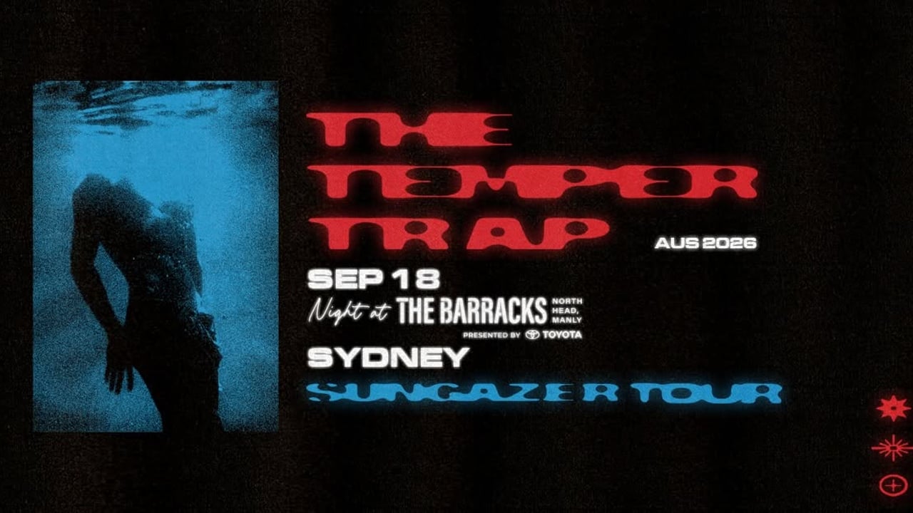 TEMPER TRAP + guest Lastlings