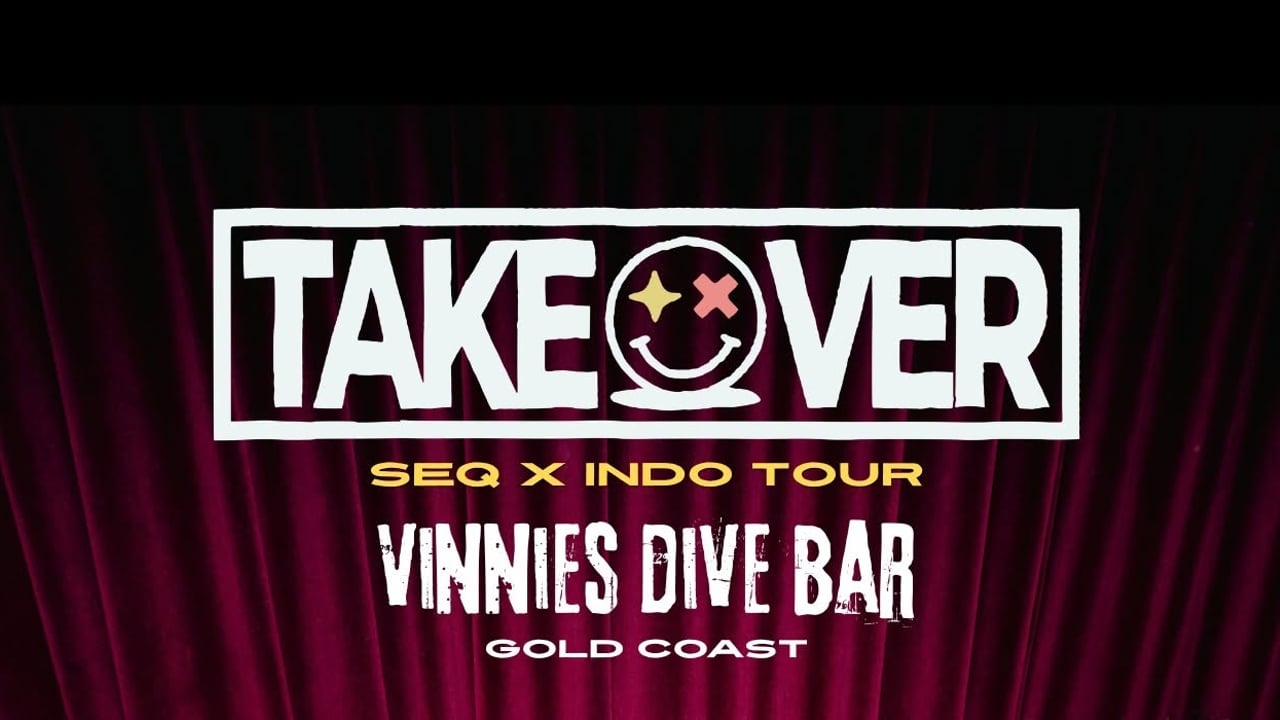 Takeover SEQ x INDO Tour