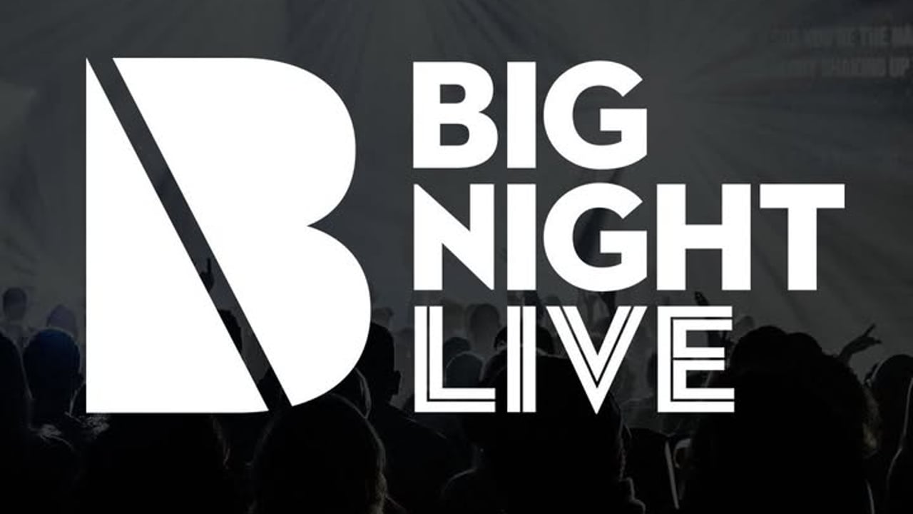 Big Night Live
