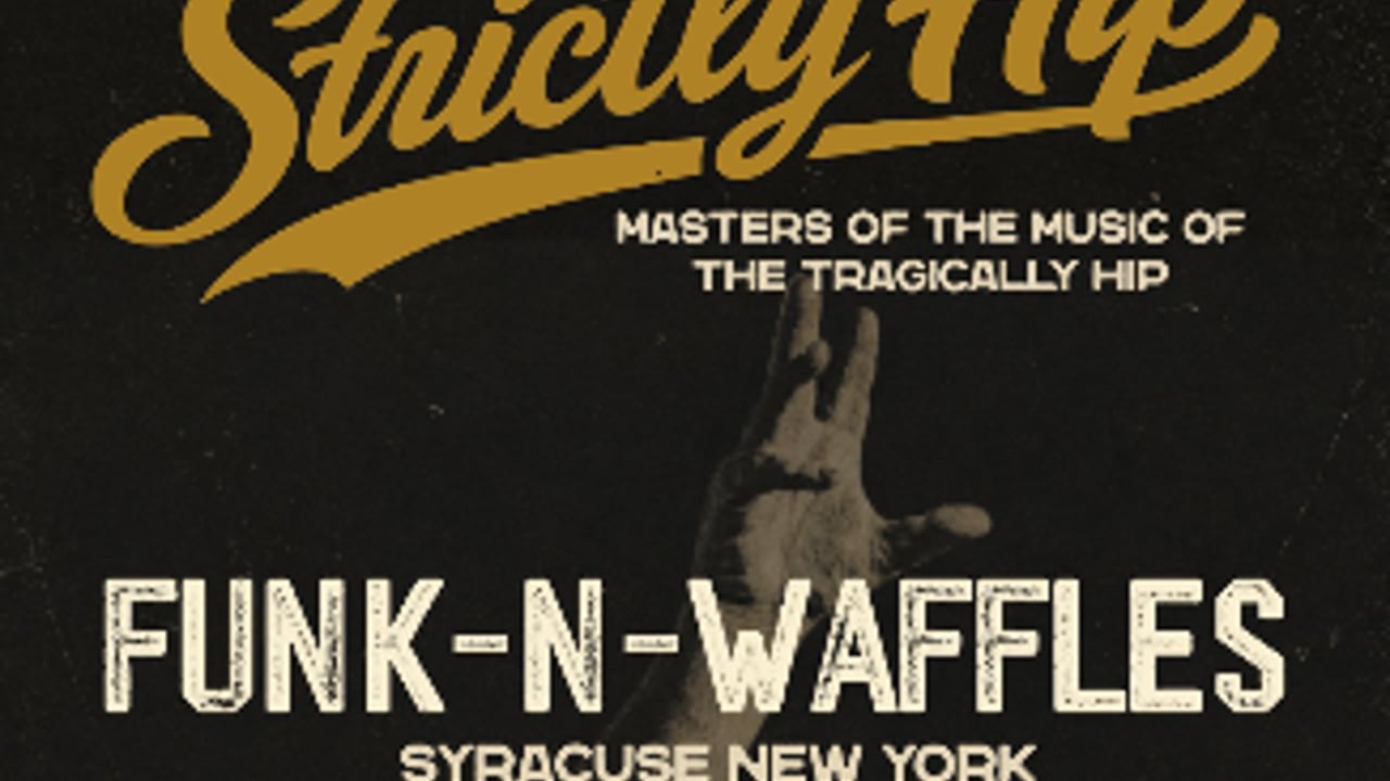 Strictly Hip - A Tribute to The Tragically Hip
