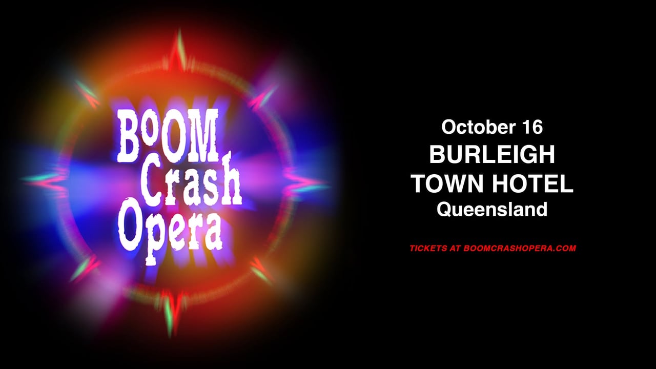 Boom Crash Opera - Burleigh QLD