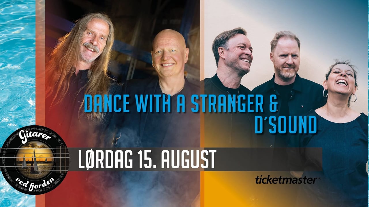 Dance with a stranger og D´Sound