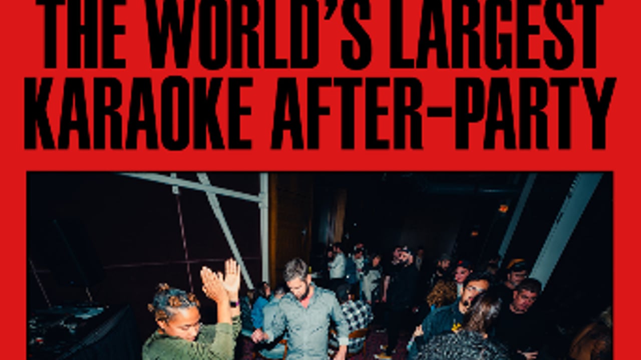 The World's Largest Karaoke After-Party