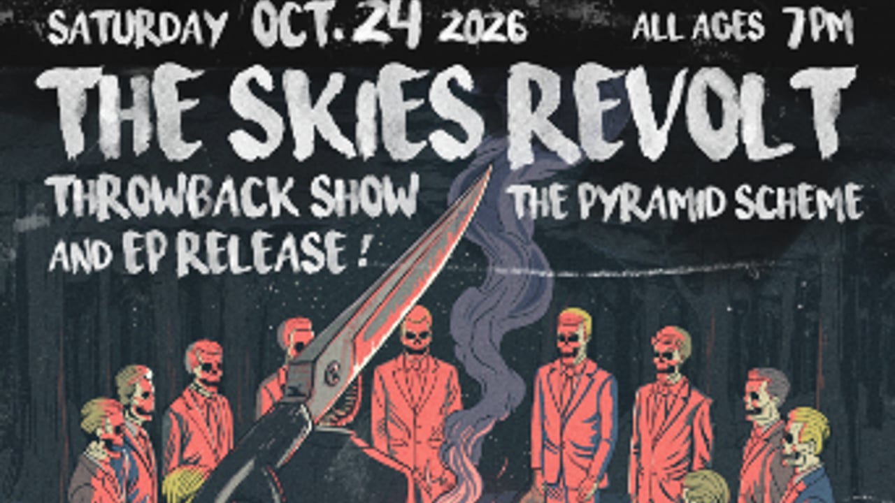 The Skies Revolt + Still.Teddy + Glassfield + From The Fleet
