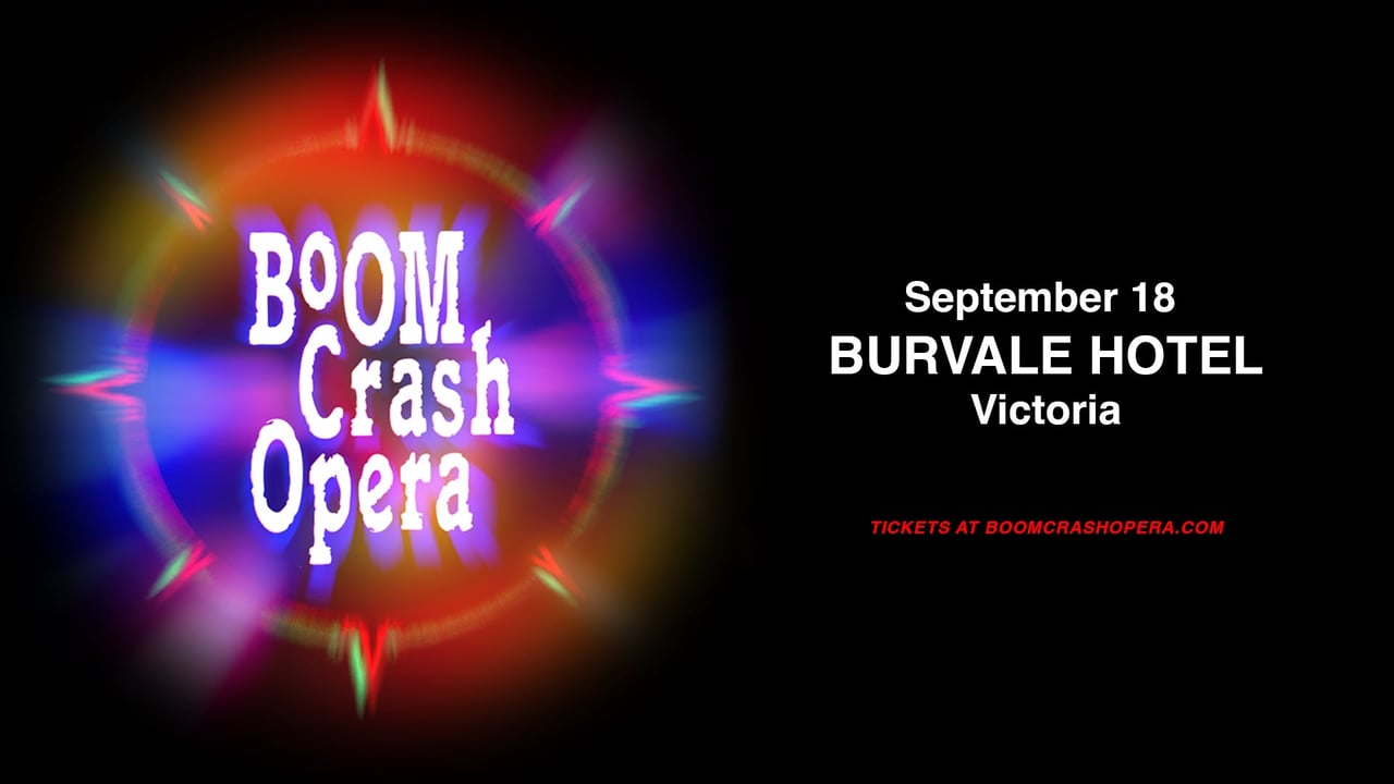 Boom Crash Opera - Burvale VIC