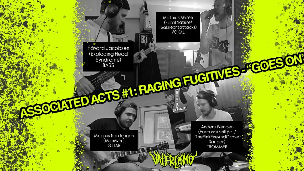 Associated Acts #1: Raging Fugitives - "Goes On"