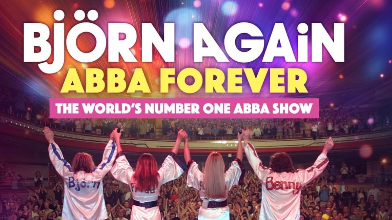Bjorn Again: ABBA Forever Tour