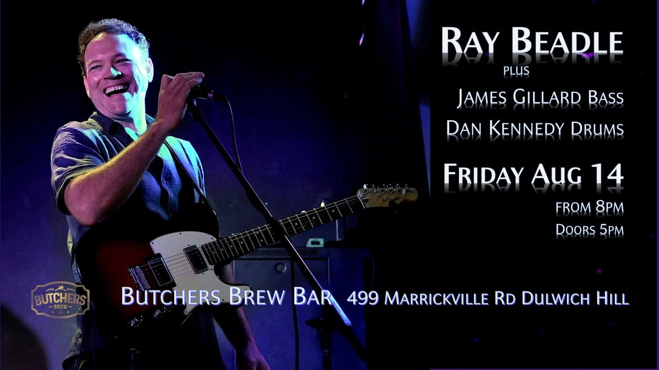 RAY BEADLE - LIVE AT BUTCHERS BREW BAR!!