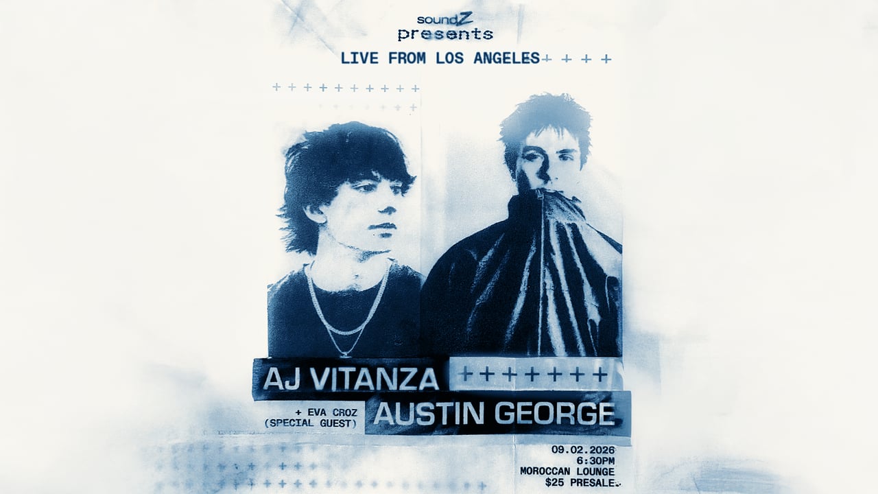 soundZ Presents: AJ Vitanza & Austin George w/ Eva Croz