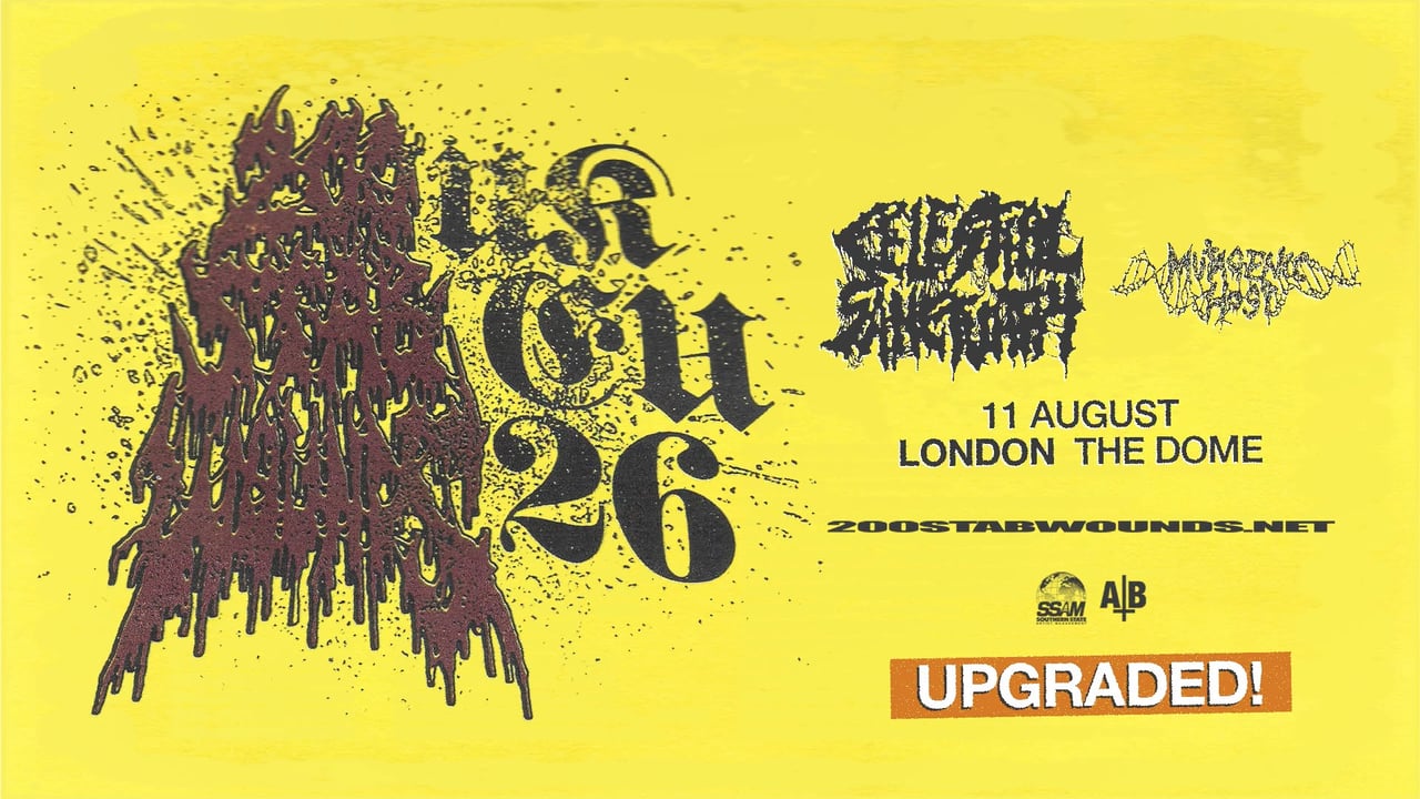200 STAB WOUNDS at The Dome - London // Upgraded