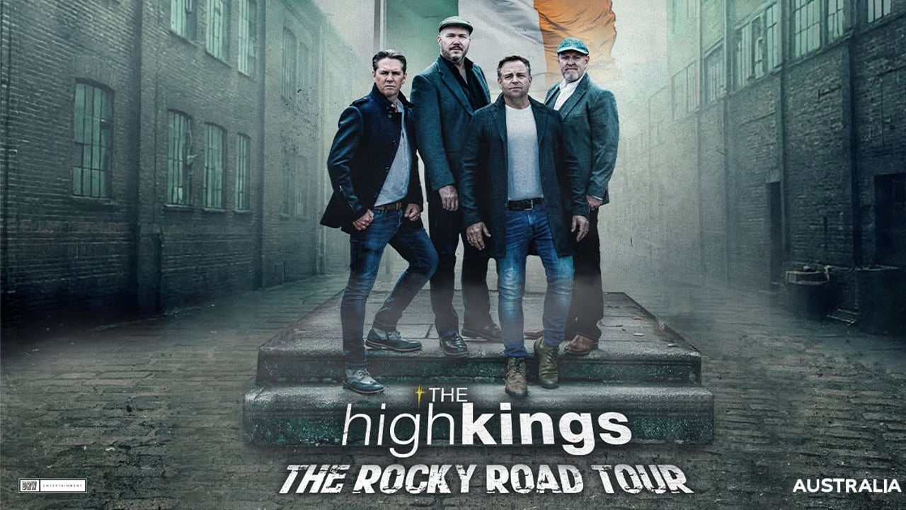 THE HIGH KINGS | Friday Oct 9th | Hamer Hall, Melbourne