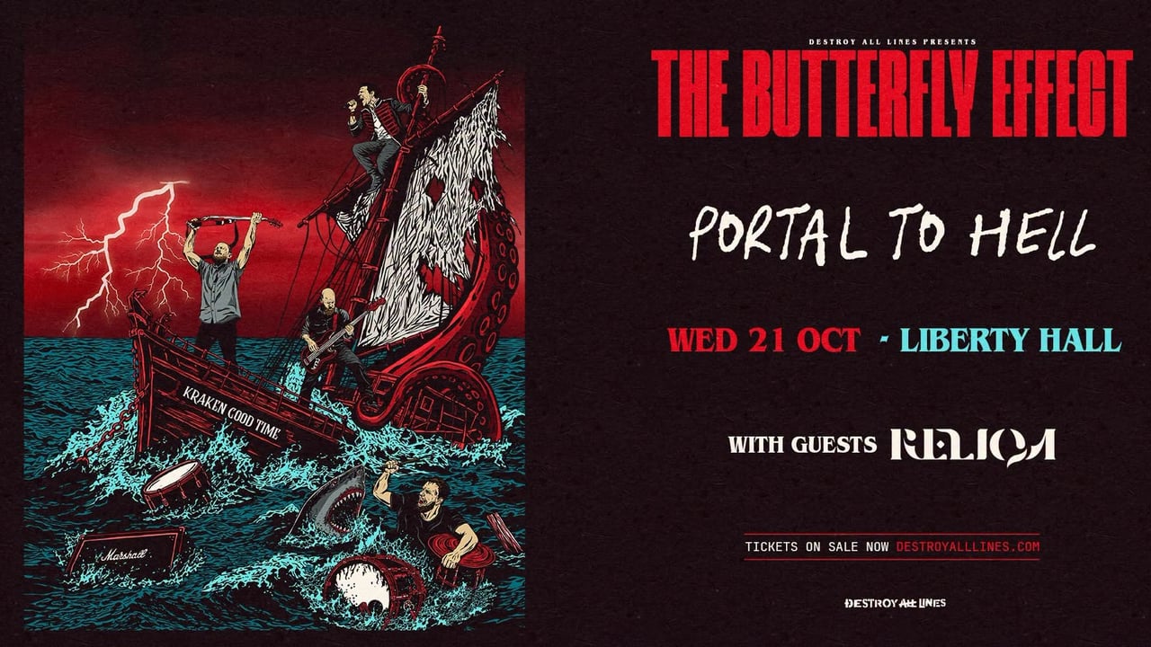 The Butterfly Effect // Sydney // Portal To Hell // Liberty Hall // 18+
