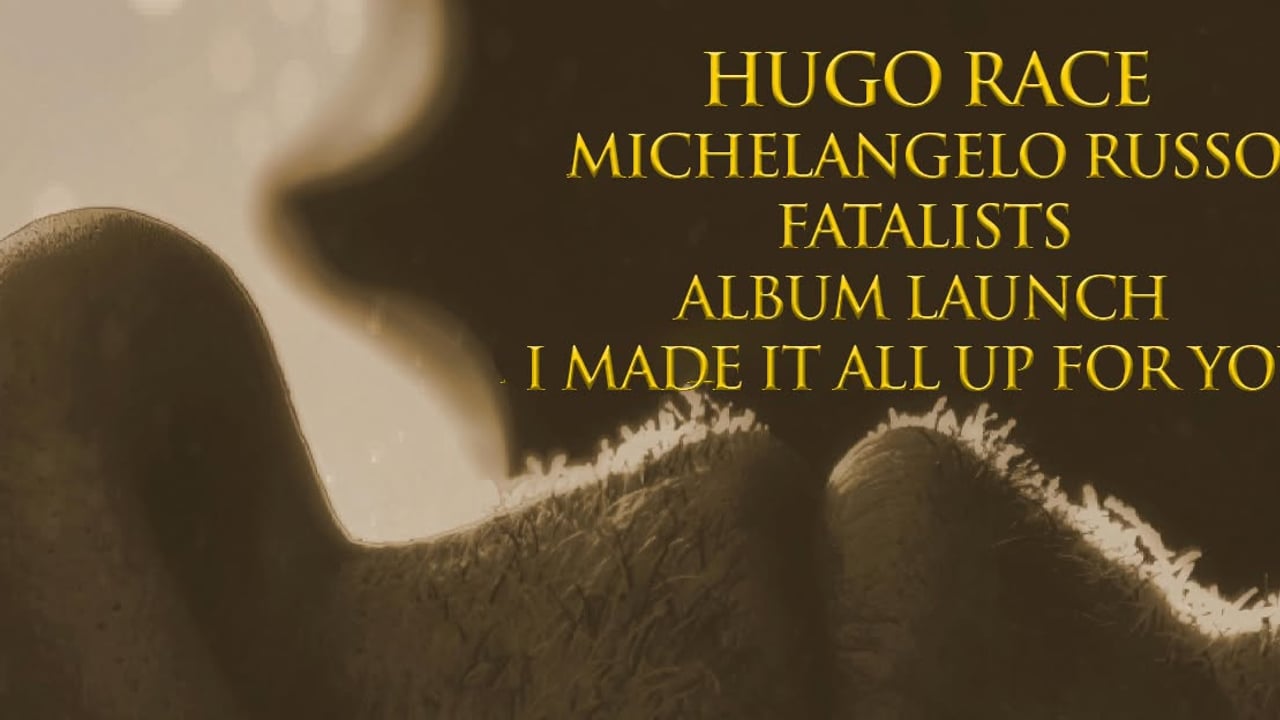 Hugo Race with Michelangelo Russo - Fatalists album launch: I Made It All Up For You