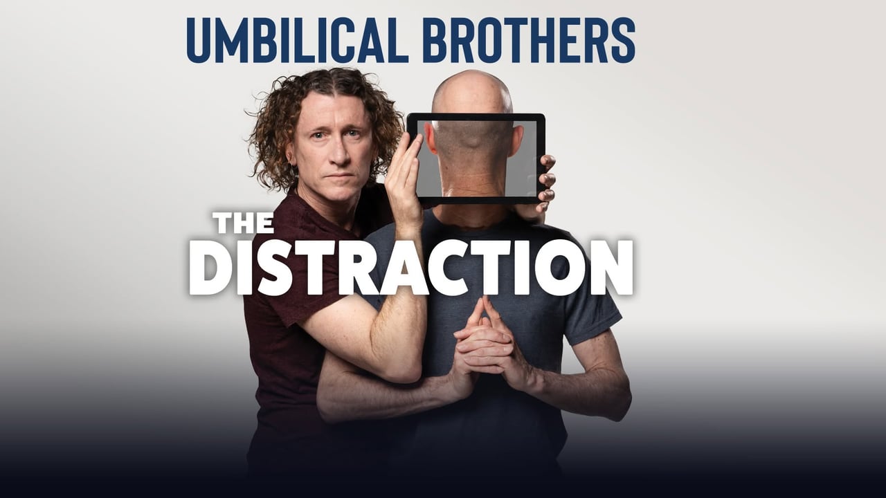 The Umbilical Brothers - The Distraction - Maine
