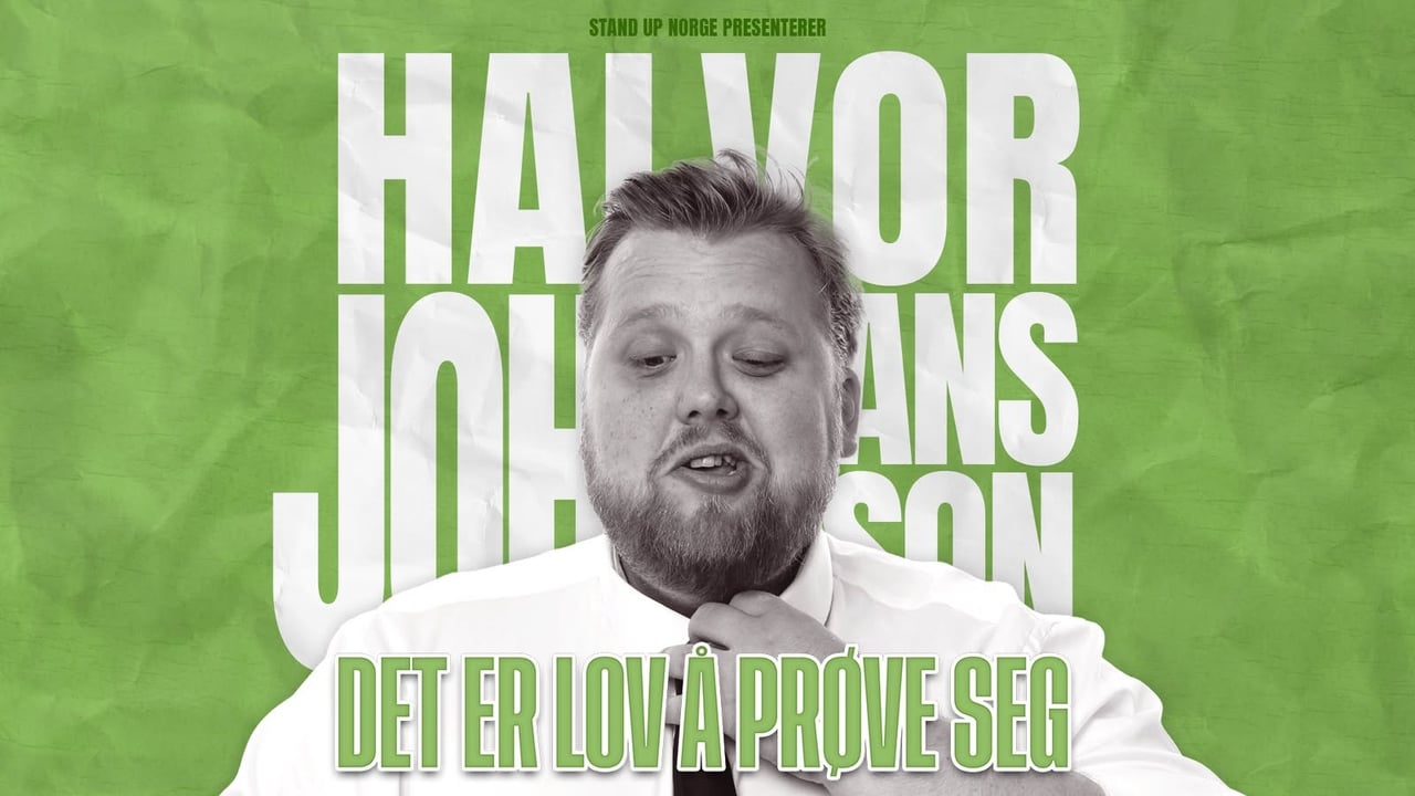 Halvor Johansson - Det er lov å prøve seg