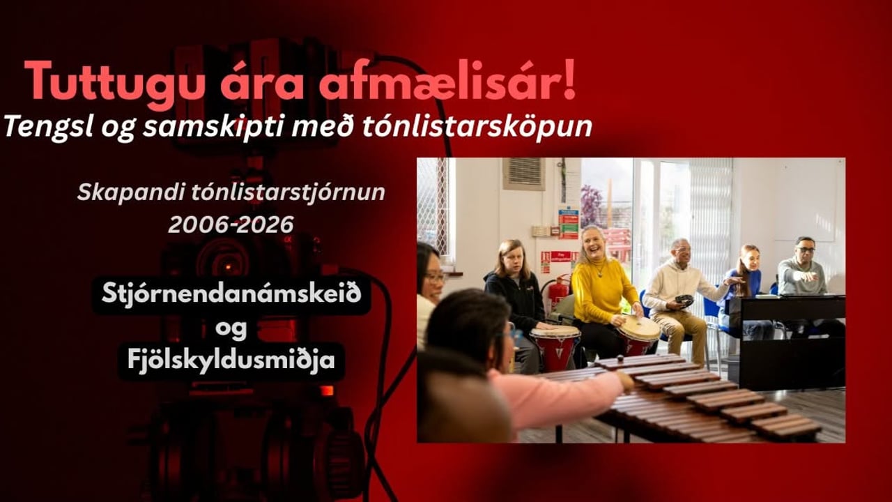 Tuttugu ára afmælisár- Skapandi tónlistarstjórnun