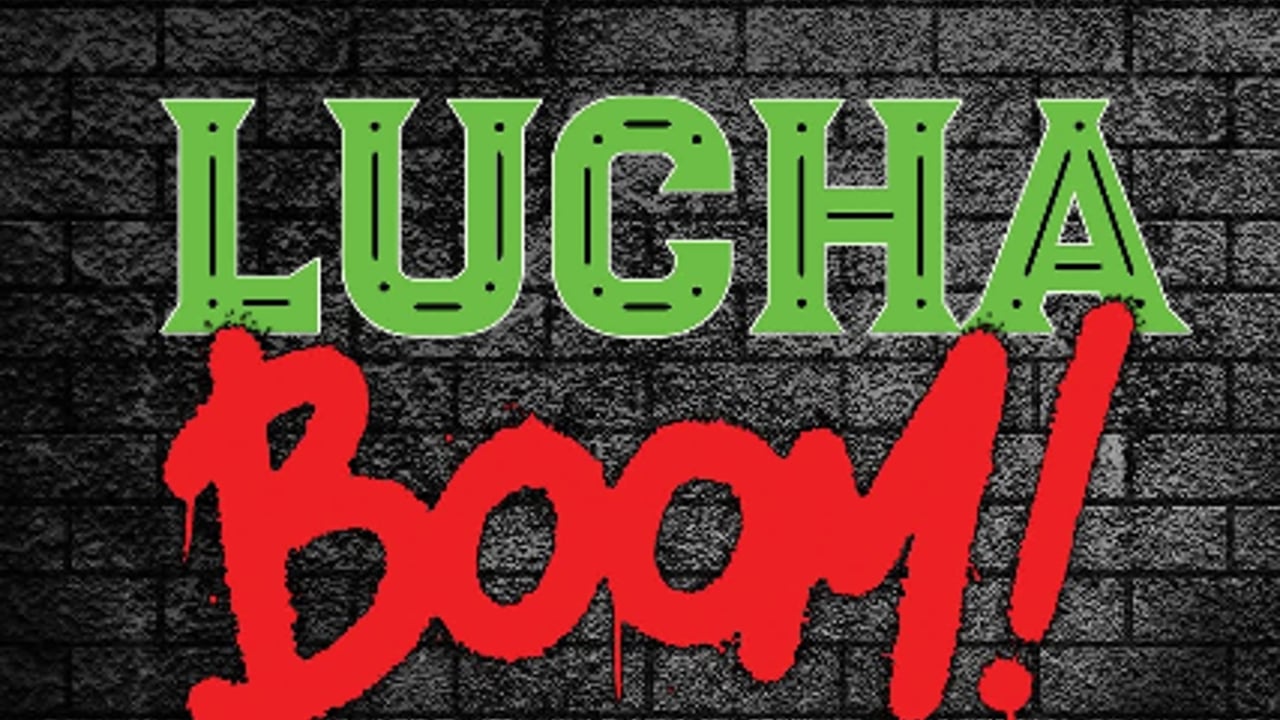 Lucha Boom! (Live Pro Wresting)
