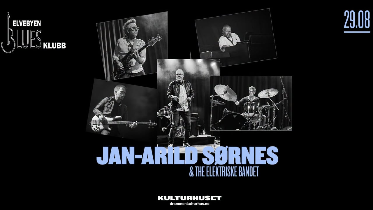 Elvebyen Bluesklubb: Jan-Arild Sørnes & The Elektriske Bandet // Drammen kulturhus