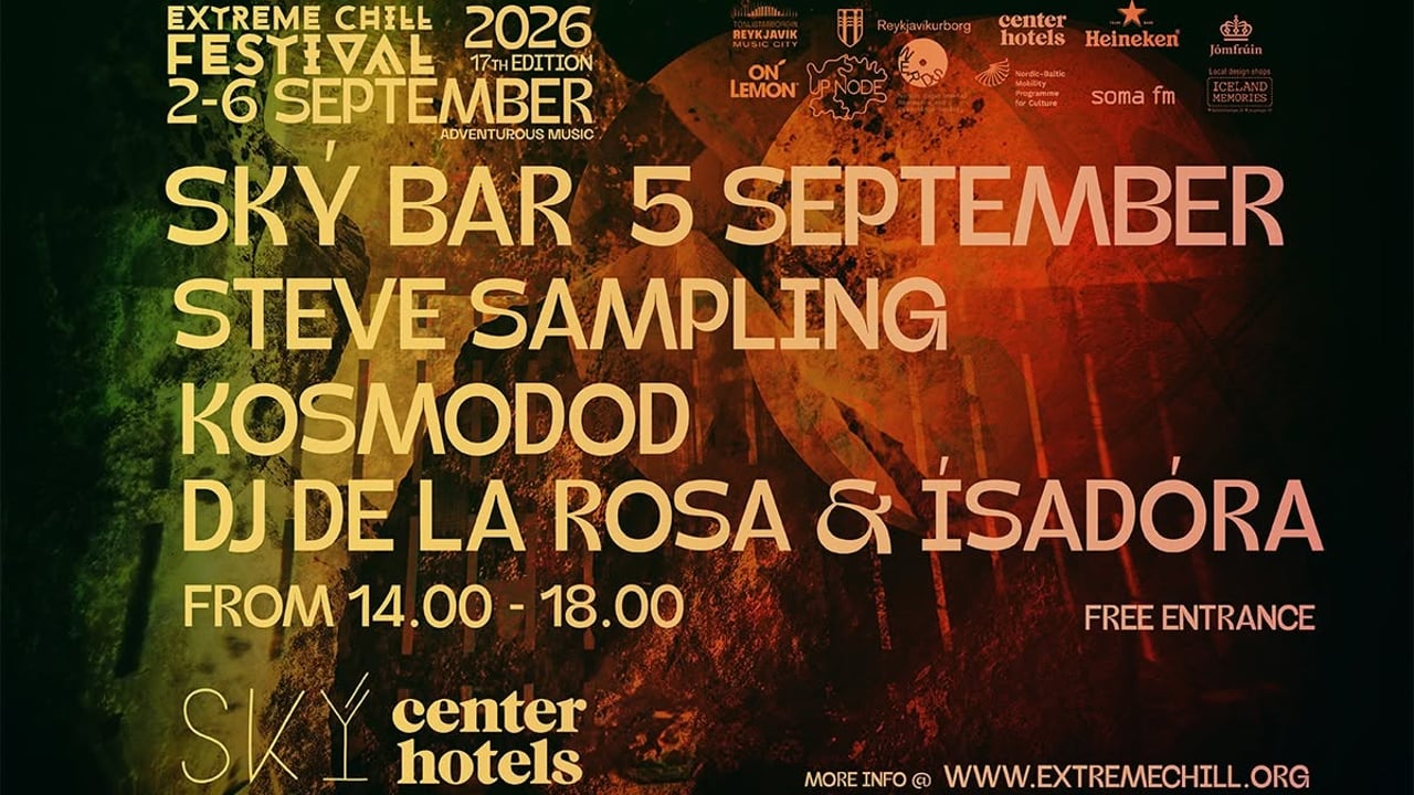 Kosmodod - Steve Sampling - Dj De La Rosa & Ísadóra - Ský Bar - Extreme Chill 2026  