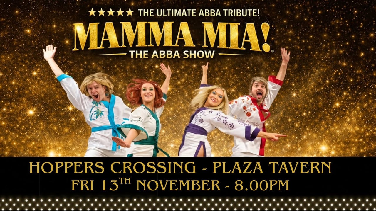 MAMMA MIA ABBA TRIBUTE │ Hoppers Crossing │ Plaza Tavern
