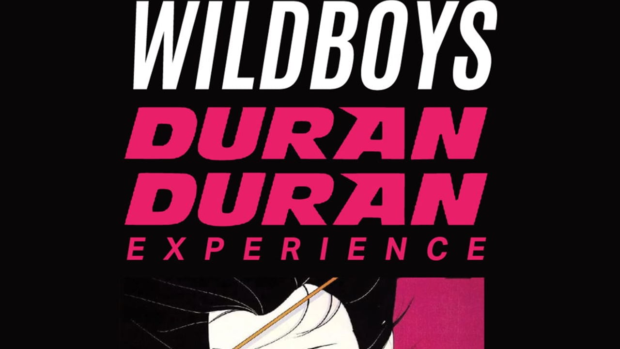 The Wildboyz - Duran Duran Experience