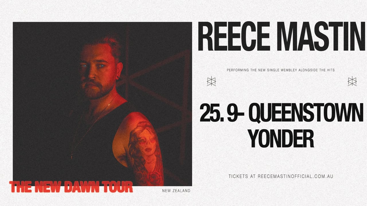 Reece Mastin - Queenstown - Yonder