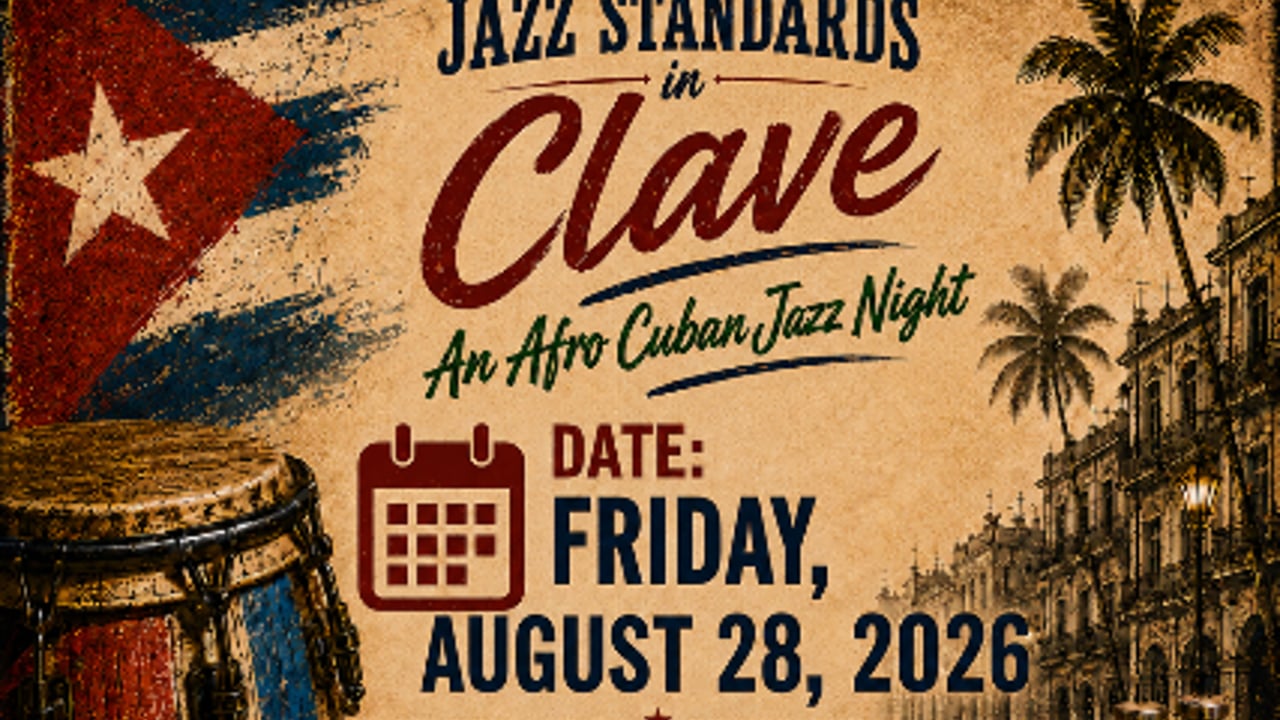 Jazz Standards in Clave: An Afro Cuban Jazz Night