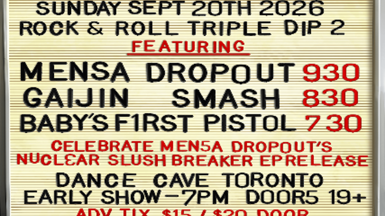 Rock N Roll Triple Dip 2 featuring Mensa Dropout, Gaijin Smash and Baby's First Pistol