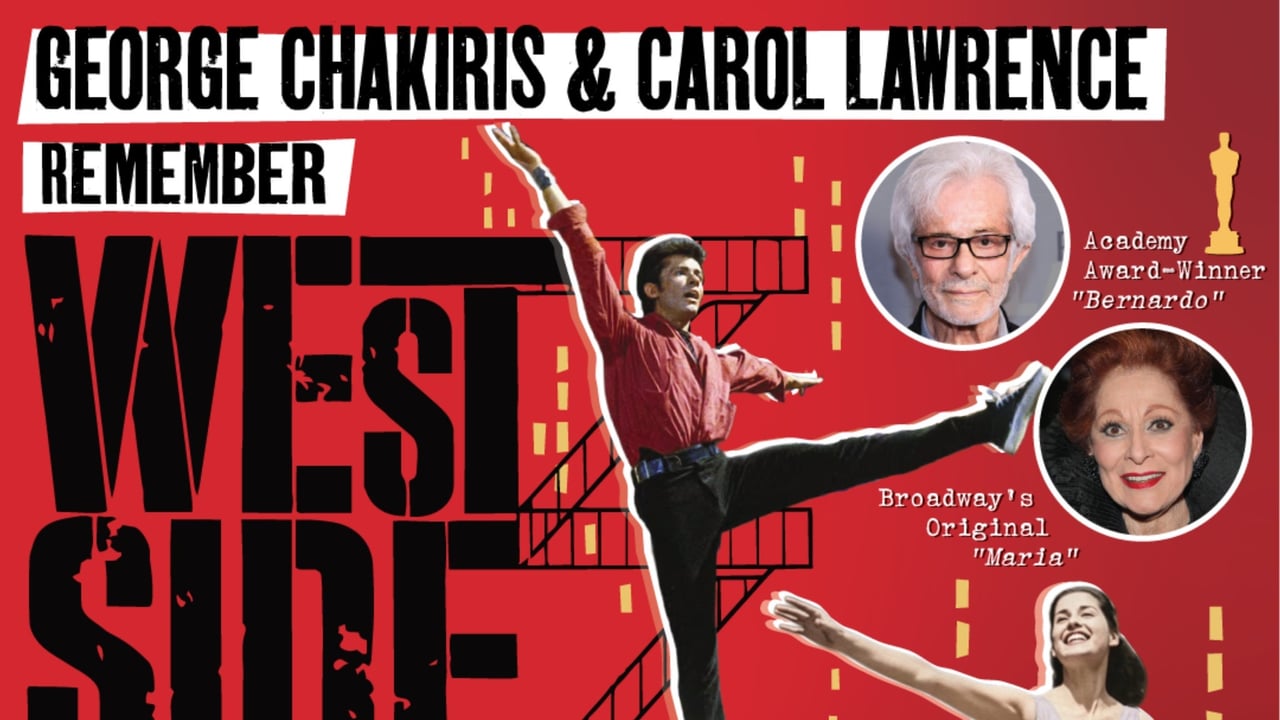 GEORGE CHAKIRIS & CAROL LAWRENCE REMEMBER WEST SIDE STORY